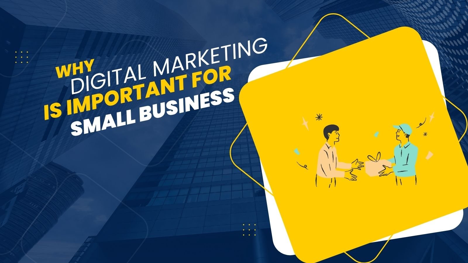 Why Digital Marketing Is Important for Small Businesses